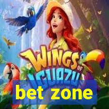 bet zone